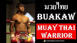 Buakaw ✅ Muay Thai Warrior [upl. by Attenwad]