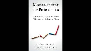 Leslie Lipschitz  Macroeconomics for Professionals [upl. by Melac]