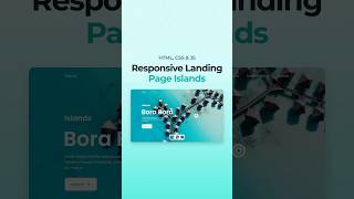 Responsive Landing Page Islands HTML CSS JavaScript [upl. by Ahsenaj572]