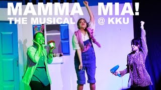 Mamma Mia Khon Kaen Universitys 10th Annual English Drama Club Production [upl. by Etnoj472]