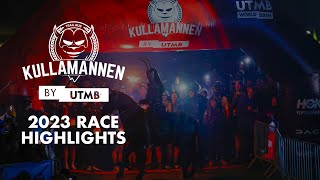 Kullamannen by UTMB 2023  highlights [upl. by Belford]