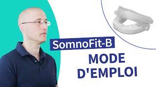 SomnoFitB orthèse antironflement  mode demploi [upl. by Ainollopa]