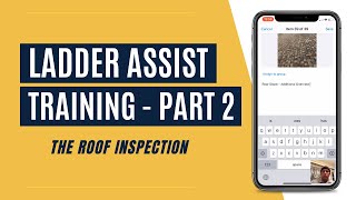 Ladder Assist Training  Part II The Roof Inspection [upl. by Truda]