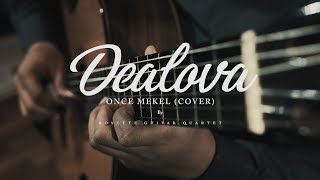 Dealova Cover By Rosette Guitar Quartet [upl. by Devon887]