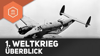 Der Erste Weltkrieg  Überblick [upl. by Jessalin564]