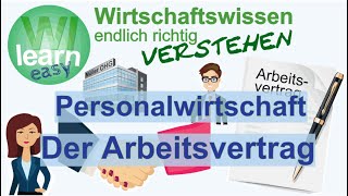 Der Arbeitsvertrag Abschluss Rechte und Pflichten von Arbeitgebern und Arbeitnehmern [upl. by Letsyrk]