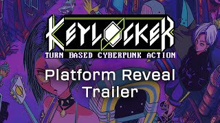 Keylocker Turn Based Cyberpunk Action  Publisher Announce Trailer All Platforms [upl. by Lemal431]