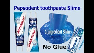 1 ingredient slime toothpaste 1 Ingredient Slime Pepsodent toothpaste  Slime Videos [upl. by Ael822]