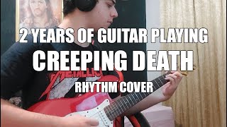 Creeping Death  2 Years of Guitar Playing  Rhythm Cover [upl. by Kristy]