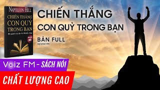 Sách nói Chiến Thắng Con Quỷ Trong Bạn  Napoleon Hill  Voiz FM [upl. by Arbe]