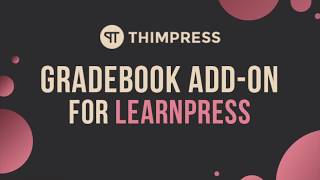 LearnPress How to use Gradebook Addon for LearnPress [upl. by Brest264]