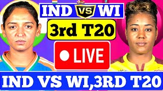 🔴Live  India Women vs West Indies Women3rd T20 Match INDWvsWIW Live Cricket Scores amp Commentary [upl. by Pond776]