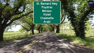 Road Trip 275  St Bernard Hwy  Poydras to Arabi Louisiana [upl. by Annahsar]