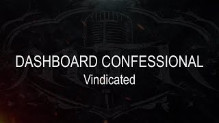 Dashboard Confessional  Vindicated  Karaoke  Instrumental [upl. by Turner]