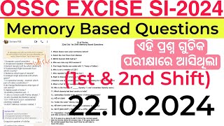 1st amp 2nd Shift OSSC EXCISE SI 22102024 First amp Second Shift Question Discussion Memory Based [upl. by Iarahs]