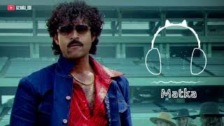 matka movie song BGM  matka movie song BGM Ringtone [upl. by Elakram]