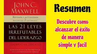 Audiolibro LAS 21 LEYES DEL LIDERAZGO  RESUMEN  transformacionpersonal podcast exito [upl. by Dar571]