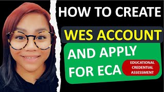 Canada Caregiver Pathway Pilot Program  How To Create WES Account  Apply for your ECA Report [upl. by Afatsom]