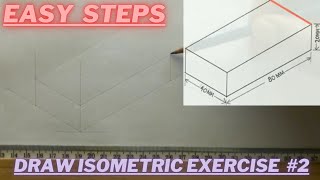 How to draw an Isometric Projection  Isometric Rectangle  Exercise 2 [upl. by Cherilynn895]