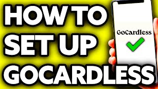 How To Set Up GoCardless Quick and Easy [upl. by Namlas]