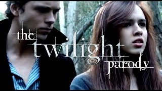 The Twilight Saga Parody [upl. by Undry]