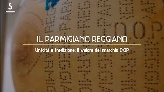 Il Parmigiano Reggiano il valore del marchio DOP [upl. by Aliab]