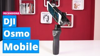 DJI Osmo Mobile la nostra videorecensione  Hardware Upgrade [upl. by Ahl943]