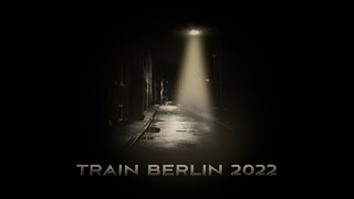 Train Berlin 2022  Kanaltrailer 2024 [upl. by Ronyar838]