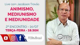 Animismo mediunismo e mediunidade  Jacobson Trovão  Série Médiuns parte II [upl. by Herrington683]