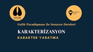 SENARYO DERSLERİ 10110 KarakterizasyonKarakter Yaratma Nasıl Yapılır [upl. by Ameyn]