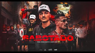 Haitam  Sabotado prod André Nine e Souza Beats  Official Music Video [upl. by Suoivart]