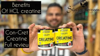 Benefits Of HCL Creatine  ConCret Creatine Full Review  Order Today [upl. by O'Doneven340]