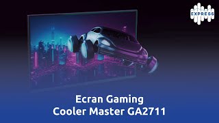 Écran Gaming Cooler Master GA2711 [upl. by Trueblood937]