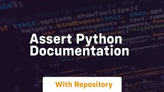 assert python documentation [upl. by Lrae]