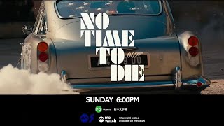 （Premiere）【No Time No Die】『CINE ON 5』Trailer  Channel 5 [upl. by Otokam665]