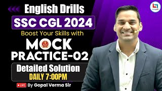 SSC CGL 2024  SSC ENGLISH DRILLS  SSC ENGLISH MOCK PRACTICE  02  ENGLISH BY GOPAL SIR [upl. by Adnawat982]