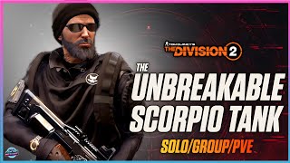 THIS BUILD IS A BEAST Legendary Scorpio TANK BUILD The Division 2 SoloGroup PVE Run amp Gun Build [upl. by Eednim]