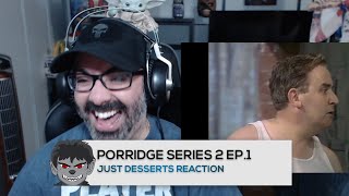 American Reacts to Porridge Season 2 Episode 1 Just Desserts [upl. by Akerahs191]