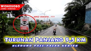 Kledung ke Pasar Kertek Wonosobo Turunan Panjang 95 Kilometer [upl. by Zetrauq]