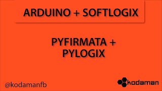 Pyfirmata  Pylogix with SoftLogix 5800 [upl. by Higgins146]