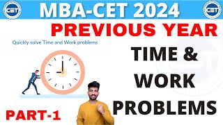 Time and Work Problem for MBA CET 2024  MBACET Previous Year Questions [upl. by Adliwa382]