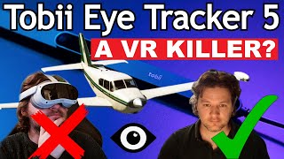 TOBII EYE TRACKER 5 A VR ALTERNATIVE FULL REVIEW Microsoft Flight Simulator [upl. by Ennayllek]