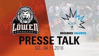 Presse Talk Löwen Frankfurt Dresdner Eislöwen 04112018 [upl. by Bowler]