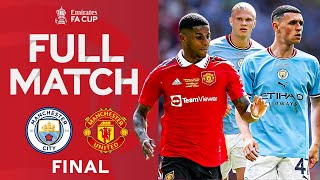 FULL MATCH  Manchester City 21 Manchester United  FINAL  Emirates FA Cup 202223 [upl. by Ally]