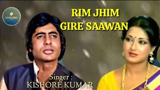 Rimjhim Gire Sawan  Lyrical  Amitabh Bachchan  Moushumi Chatterjee  Kishor Kumar [upl. by Akinaj]