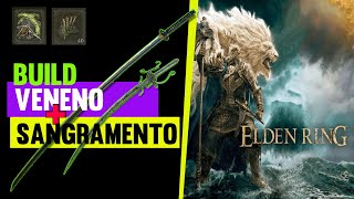 Elden Ring  Build Veneno  Sangramento Nível 250 New Game1 [upl. by Ainak565]