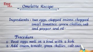 Omelette recipe in English  Omelette recipe writing  Omelette recipe  English writing  Eng Teach [upl. by Arva105]