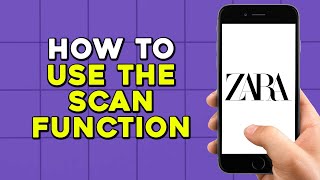 How To Use the Scan Function on Zara app Easiest Way [upl. by Stier690]