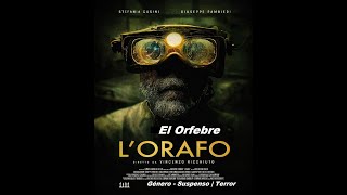 El Orfebre  LOrafo  2022  Trailer Pelicula  Español Latino [upl. by Dazraf]