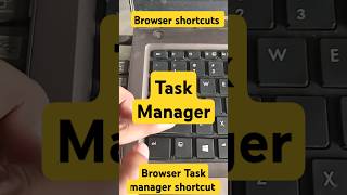 Browser Task Manager Shortcut with Pro Tips shortcutkeys windows technology productivityhacks [upl. by Ploss]